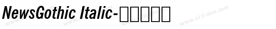 NewsGothic Italic字体转换